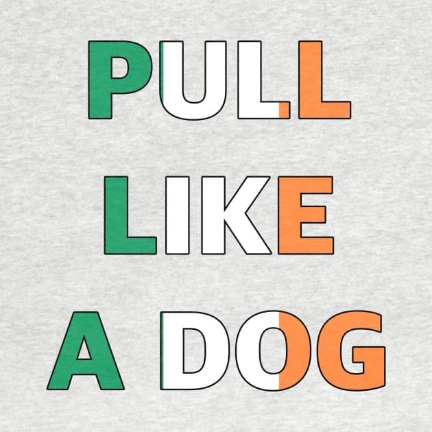 Pull Like A Dog Skibbereen Rowing Design by irelandcalling